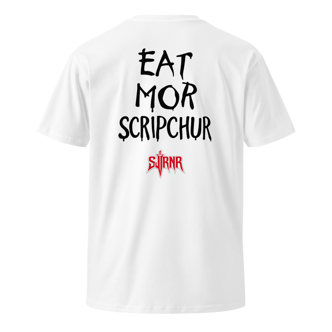 EAT MOR SCRIPCHUR