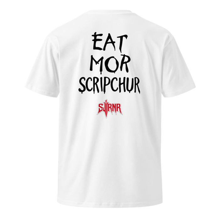 EAT MOR SCRIPCHUR